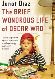 The Brief Wondrous Life of Oscar Wao (Diaz, Junot)