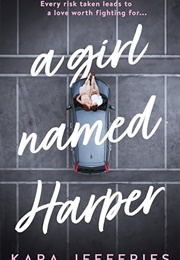 A Girl Named Harper (Kara Jefferies)