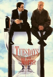 Tuesdays With Morrie (1999)