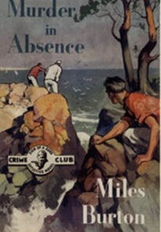 Murder in Absence (Miles Burton [John Rhode])
