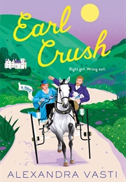 Earl Crush (Alexandra Vasti)