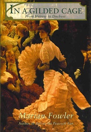 In a Gilded Cage (Marian Fowler)