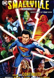 Smallville Season 11 Vol. 9: Continuity (Bryan Miller)