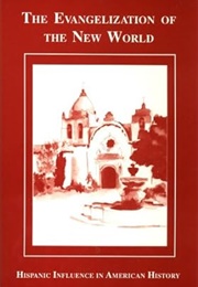 The Evangelization of the New World (James Leek)