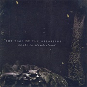 The Time of the Assassins – Awake in Slumberland