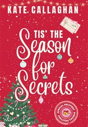 Tis' the Season for Secrets (Kate Callaghan)