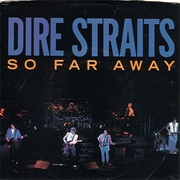 So Far Away - Dire Straits
