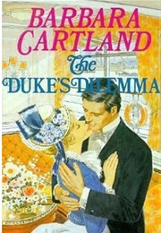 The Duke's Dilemma (Barbara Cartland)