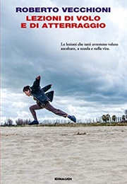 Lezioni Di Volo E Di Atterraggio (Roberto Vecchioni)