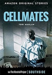 Cellmates (Tori Marlan)