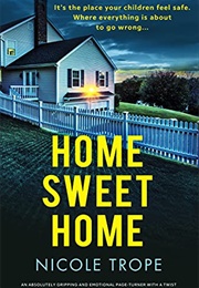 Home Sweet Home (Nicole Trope)