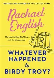 Whatever Happened to Birdy Troy? (Rachael English)