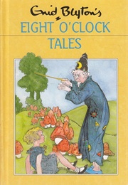 Eight O'Clock Tales (Enid Blyton)