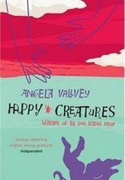 Happy Creatures (Angela Vallvey)