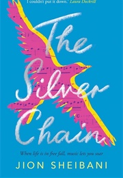 The Silver Chain (Sheibani, Jion)