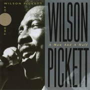 A Man and a Half: The Best of Wilson Pickett