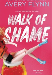 Walk of Shame (Avery Flynn)