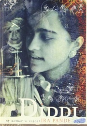 Diddi: My Mother's Voice (Ira Pande)