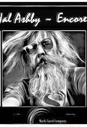 Hal Ashby ~ Encore! (2019)