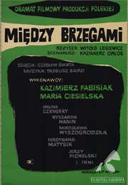 Między Brzegami (1963)