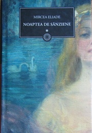Noaptea De Sânziene (Mircea Eliade)