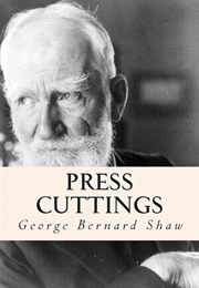 Press Cuttings (George Bernard Shaw)