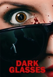 Dark Glasses (2022)