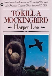 To Kill a Mockingbird (Harper Lee)