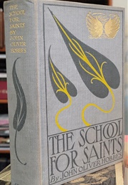 The School for Saints (John Oliver Hobbes)