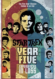 Star Trek: Year Five Vol. 4: Experienced in Loss (Jackson Lanzing)