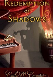 Redemption of Shadows (Cathy Conway)