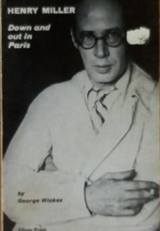 Henry Miller: Down and Out in Paris (George Wickes)
