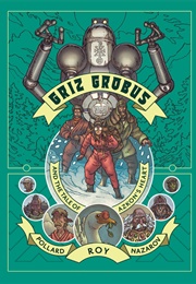 Griz Grobus (Jess Pollard; Simon Roy)