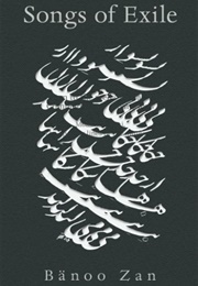 Songs of Exile (Banoo Zan)