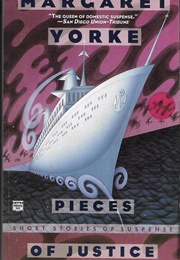 Pieces of Justice (Margaret Yorke)