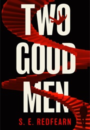 Two Good Men (S.E. Redfearn)
