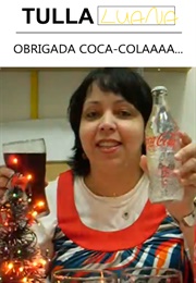 Obrigada Coca-Colaaaa... (2010)