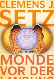 Monde Vor Der Landung (Clemens J Seitz)