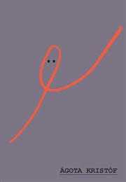 The Illiterate (Ágota Kristóf)