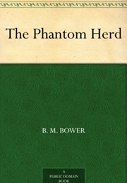 The Phantom Herd (B.M. Bower)