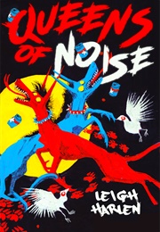 Queen of Noise (Leigh Harlen)