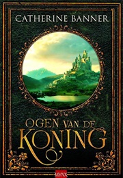Ogen Van De Koning (Catherine Banner)