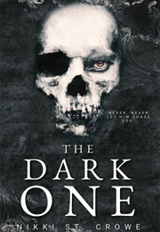 The Dark One (Nikki St. Crowe)