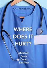 Where Does It Hurt (Adam Kay)