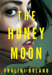 The Honeymoon (Shalini Boland)