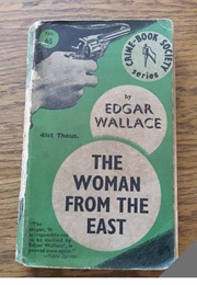 The Woman From the East (Edgar Wallace)