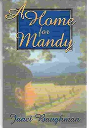 A Home for Mandy (Janet Baughman)