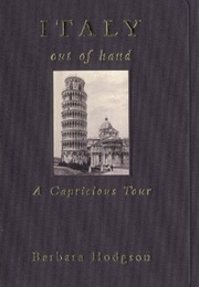 Italy Out of Hand (Barbara Hodgson)