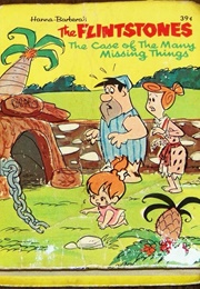 The Flintsones: The Case of the Many Missing Things (Paul S. Newman)