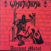 Whetstone - Ancient Metal